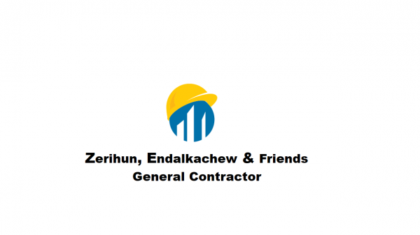 Zerihun , Endalkachew and Friends General Construction